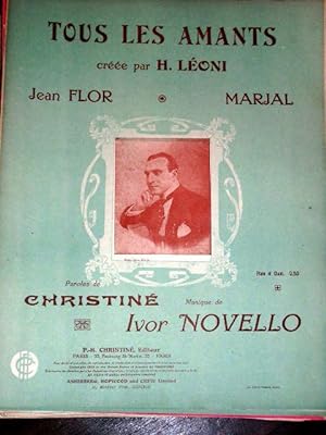 Partition musicale - TOUS LES AMANTS - Créée par LEONI - MARJAL - Jean FLOR . Paroles de CHRISTNE...