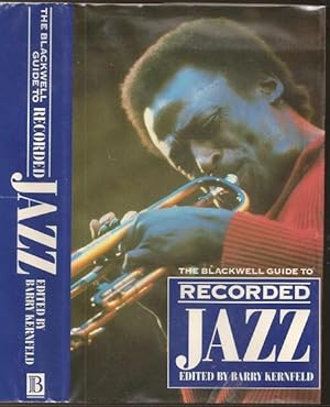 Seller image for The Blackwell Guide to Recorded Jazz for sale by The Book Collector, Inc. ABAA, ILAB