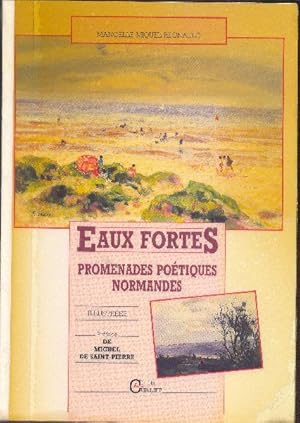 Eaux fortes. Promenades poétiques normandes.