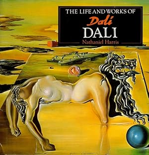 Seller image for The Life and Works of Dali for sale by LEFT COAST BOOKS