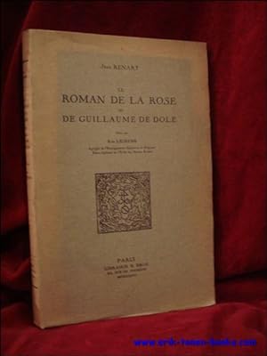 Imagen del vendedor de Roman de la Rose ou de Guillaume de Dole. a la venta por BOOKSELLER  -  ERIK TONEN  BOOKS