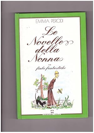 Seller image for Le novelle della nonna Fiabe Fantastiche Vol.2 for sale by Libreria IV Fontane S.a.S