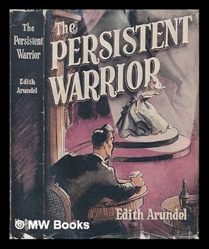 Seller image for The Persistent Warrior for sale by MW Books Ltd.