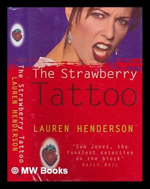 Seller image for The strawberry tattoo for sale by MW Books Ltd.