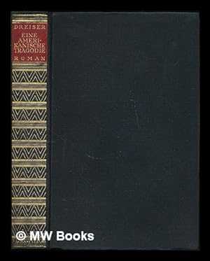 Seller image for Eine Amerikanische Tragodie : Roman / Theodore Dreiser for sale by MW Books Ltd.