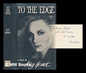 Bild des Verkufers fr To the edge / Kay Heriot zum Verkauf von MW Books Ltd.