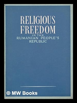 Bild des Verkufers fr Religious freedom in the Rumanian People's Republic zum Verkauf von MW Books Ltd.