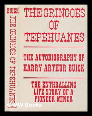 Seller image for The Gringoes of Tepehuanes for sale by MW Books Ltd.