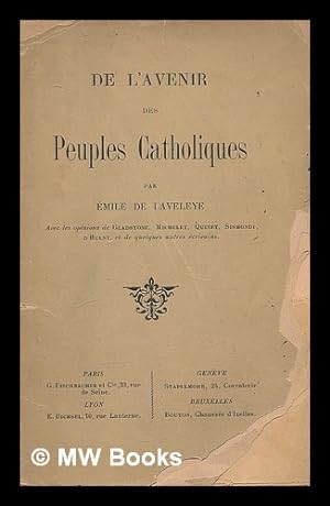 Seller image for De l'avenir des peuples catholiques for sale by MW Books Ltd.
