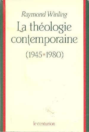 La théologie contemporaine (1945-1980)