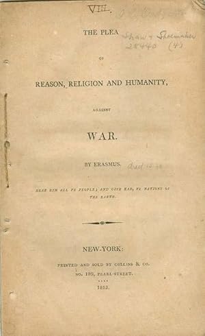 The Plea of Reason, Religion, and Humanity, Against War by Erasmus