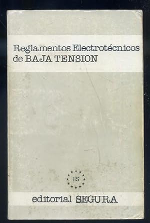 REGLAMENTOS ELECTROTÉCNICOS DE BAJA TENSIÓN