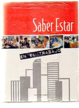 SABER ESTAR EN EL TRABAJO