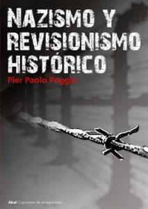 Seller image for NAZISMO Y REVISIONISMO HISTORICO for sale by KALAMO LIBROS, S.L.