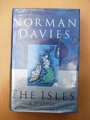 Seller image for The Isles : A History for sale by Terry Blowfield