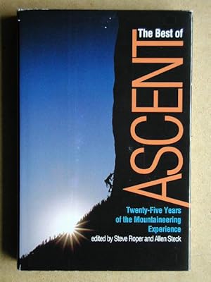 Seller image for The Best Of Ascent. Twenty-Five Years of the Mountaineering Experience. for sale by N. G. Lawrie Books