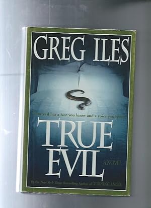 Image du vendeur pour TRUE EVIL : A Novel mis en vente par ODDS & ENDS BOOKS