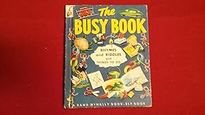 Bild des Verkufers fr THE BUSY BOOK RHYMES AND RIDDLES AND THINGS TO DO zum Verkauf von Betty Mittendorf /Tiffany Power BKSLINEN