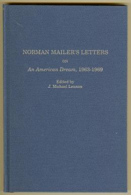Seller image for NORMAN MAILER'S LETTERS ON AN AMERICAN DREAM 1963 - 1969 for sale by REVERE BOOKS, abaa/ilab & ioba
