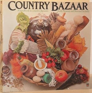 Seller image for Country Bazaar - A Handbook to Country Pleasures for sale by Washburn Books