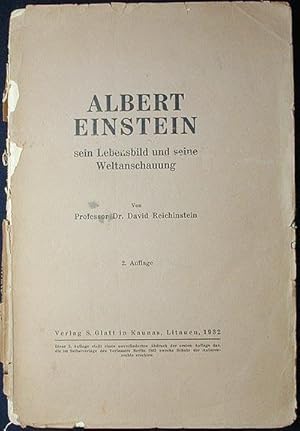 Albert Einstein: Sein Lebensbild und seine Weltanschauung