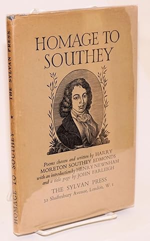 Imagen del vendedor de Homage to Southey; poems chosen and written by Harry Moreton Southey Edmonds a la venta por Bolerium Books Inc.