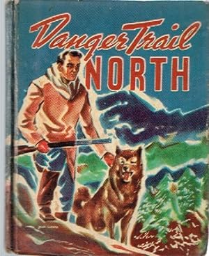 Danger Trail North A White Wolf Story