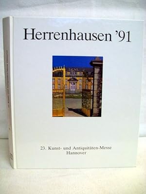 Immagine del venditore per Herrenhausen `91 23. Kunst- und Antiquitten-Messe Hannover-Herrenhausen 1991 venduto da Antiquariat Bler