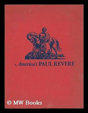 Imagen del vendedor de America's Paul Revere, Written by Esther Forbes; Pictures by Lynd Ward a la venta por MW Books Ltd.
