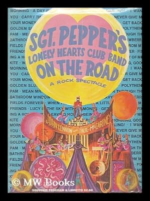 Seller image for Sgt. Pepper's Lonely Hearts Club Band, on the Road, a Rock Spectacle (Souvenir Program. ) for sale by MW Books Ltd.