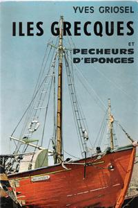 Image du vendeur pour Iles Grecques et Pcheurs D'ponges mis en vente par Au vert paradis du livre