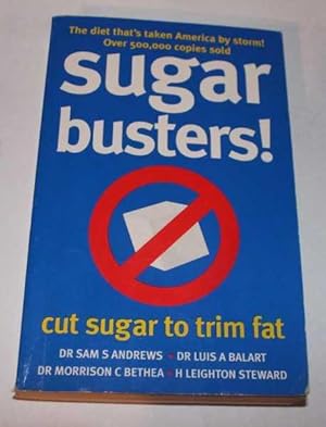 Seller image for Sugar Busters! : Cut Sugar to Trim Fat for sale by H4o Books