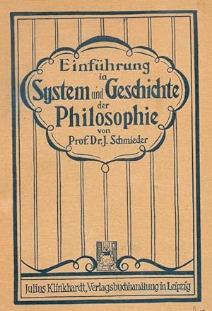 Einführung in System und Geschichte der Philosophie.