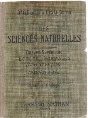Les sciences naturelles / brevet superieur ecoles normales / premiere année