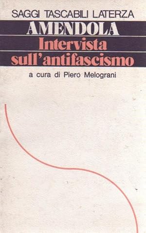 INTERVISTA SULL'ANTIFASCISMO, Fascismo-Nazismo-Resistenza