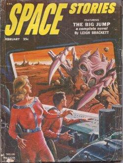 Imagen del vendedor de SPACE Stories: February, Feb. 1953 ("The Big Jump") a la venta por Books from the Crypt