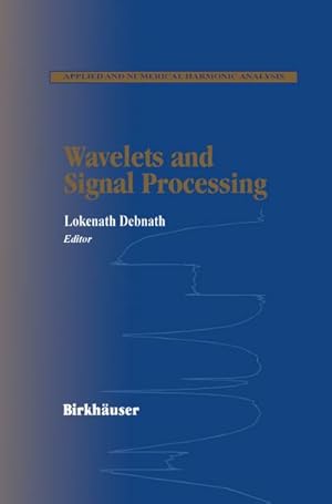 Seller image for Wavelets and Signal Processing for sale by BuchWeltWeit Ludwig Meier e.K.