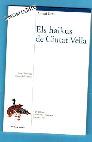 Seller image for ELS HAIKUS DE CIUTAT VELLA. for sale by Librera DANTE