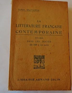 La Littérature Française Contemporaine Étudiée Dans Les Textes De 1850 à Nos Jours