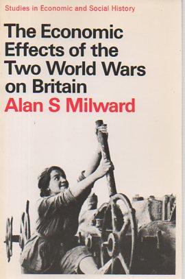 Bild des Verkufers fr The Economic Effects of the Two World Wars on Britain (Studies in Economic and Social History) zum Verkauf von Bookfeathers, LLC