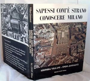 Sapessi Com'e Strano Conoscere Milano