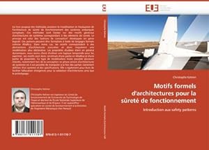 Seller image for Motifs formels d''architectures pour la sret de fonctionnement : Introduction aux safety patterns for sale by AHA-BUCH GmbH
