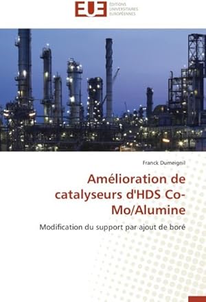 Image du vendeur pour Amlioration de catalyseurs d'HDS Co-Mo/Alumine : Modification du support par ajout de bor mis en vente par AHA-BUCH GmbH