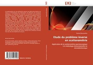 Image du vendeur pour Etude du problme inverse en scatteromtrie : Application de la scatteromtrie spectroscopique  la mtrologie dimensionnelle en microlectronique mis en vente par AHA-BUCH GmbH