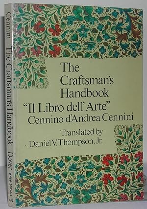 Immagine del venditore per The Craftsman's Handbook-"Il Libro dell' Arte" venduto da Weatherby Books