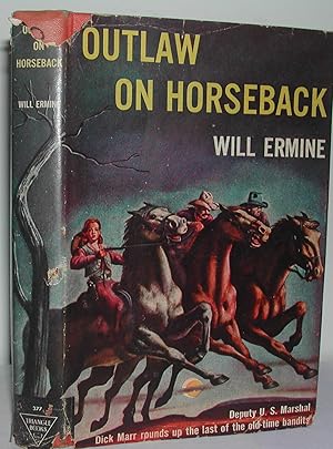 Immagine del venditore per Outlaw On Horseback venduto da Weatherby Books