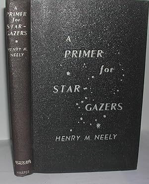 Seller image for A Primer for Star-Gazers for sale by Weatherby Books