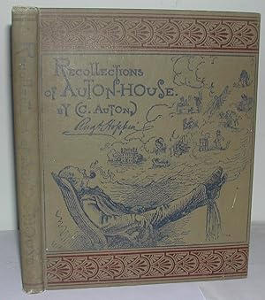 Image du vendeur pour Recollections of Auton House mis en vente par Weatherby Books