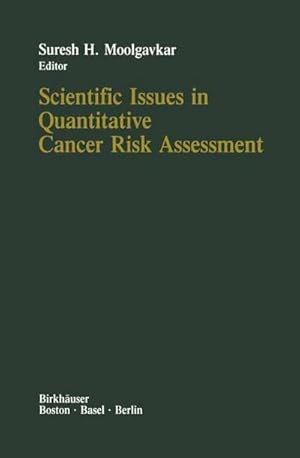 Image du vendeur pour Scientific Issues in Quantitative Cancer Risk Assessment mis en vente par AHA-BUCH GmbH