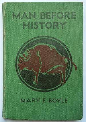 Man Before History, a Short Account of Prehistoric Times